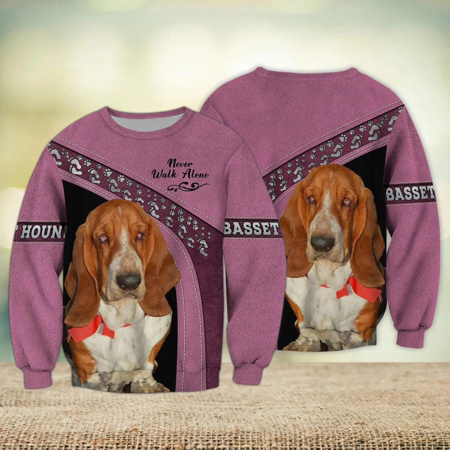 Basset Hounds Multicolor Option Never Walk Alone 3D Full Print Sweatshirt