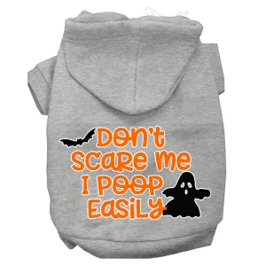 Don't Scare Me, Poops Easily Screen Print Dog Hoodie Grey S